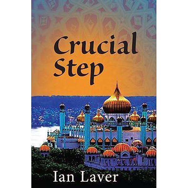 CRUCIAL STEP, Ian Laver