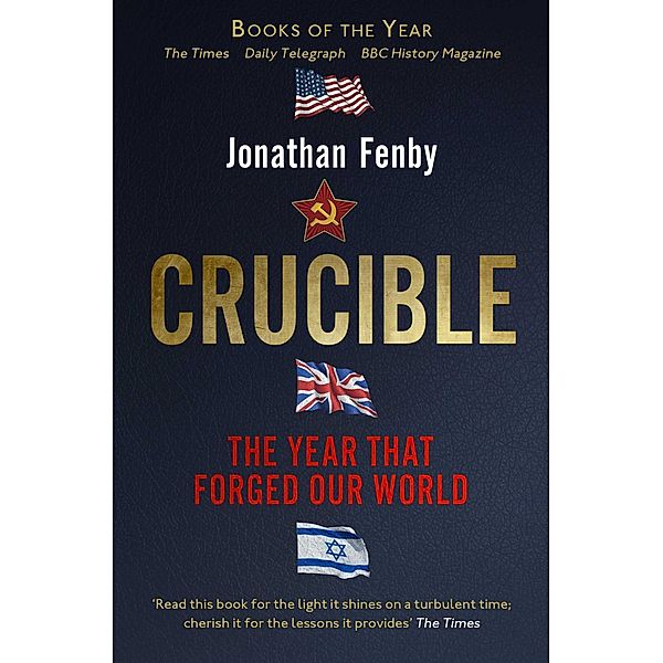 Crucible, Jonathan Fenby