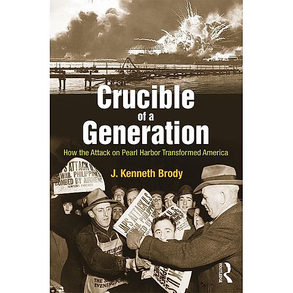Crucible of a Generation, J. Kenneth Brody