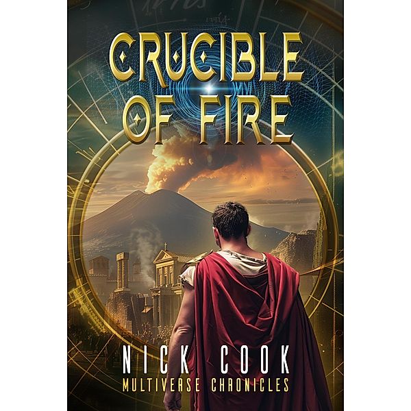 Crucible of Fire (Inflection Point, #2) / Inflection Point, Nick Cook