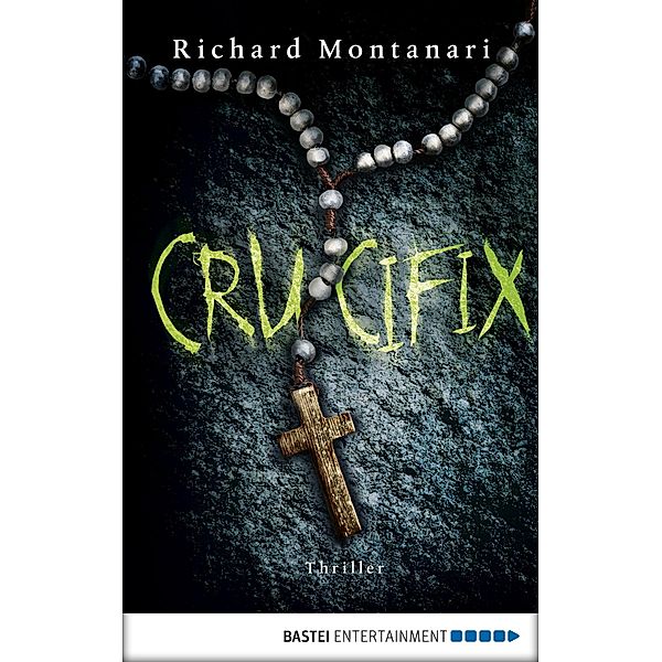 Crucifix / Balzano & Byrne Bd.1, Richard Montanari