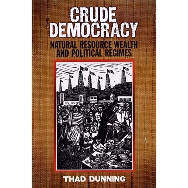 Crude Democracy, Thad Dunning