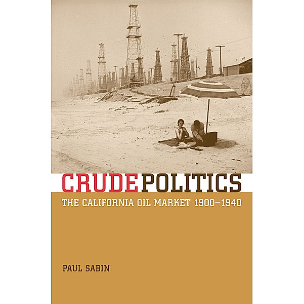 Crude Politics, Paul Sabin