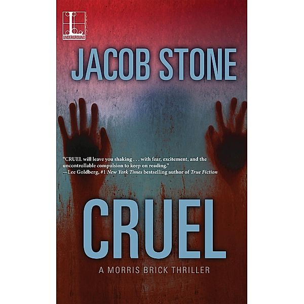 Cruel / A Morris Brick Thriller Bd.4, Jacob Stone