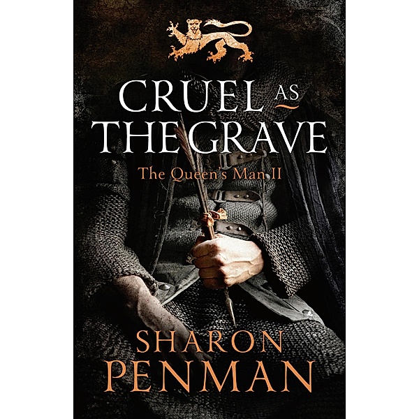 Cruel as the Grave, Sharon Penman