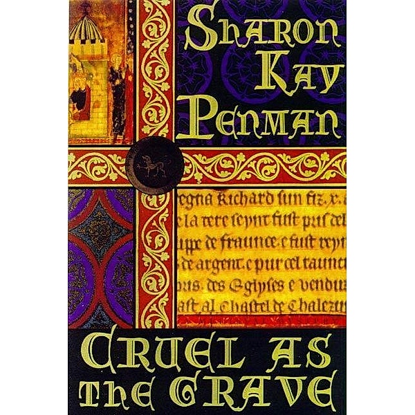 Cruel as the Grave / Justin de Quincy Mysteries Bd.2, Sharon Kay Penman