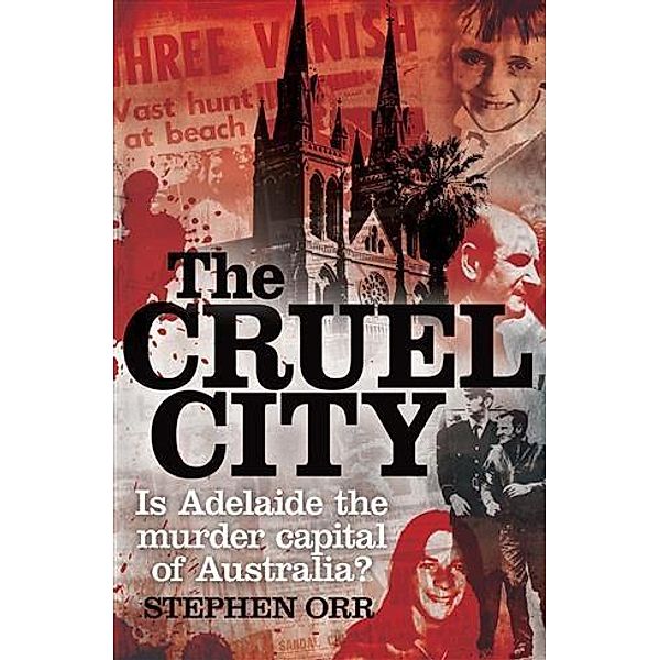 Cruel City, Stephen Orr