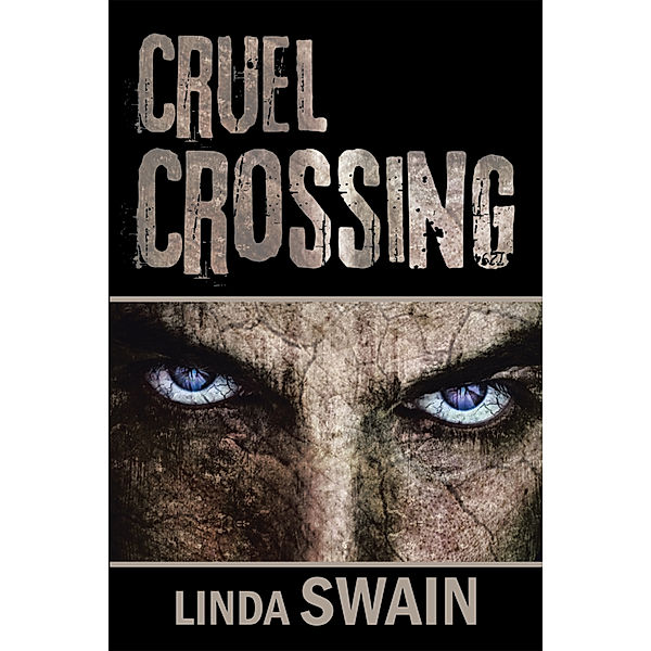 Cruel Crossing, Linda Swain