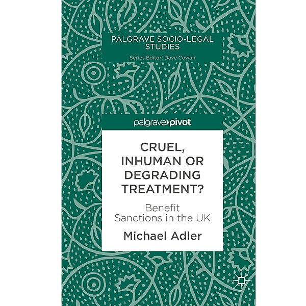 Cruel, Inhuman or Degrading Treatment?, Michael Adler
