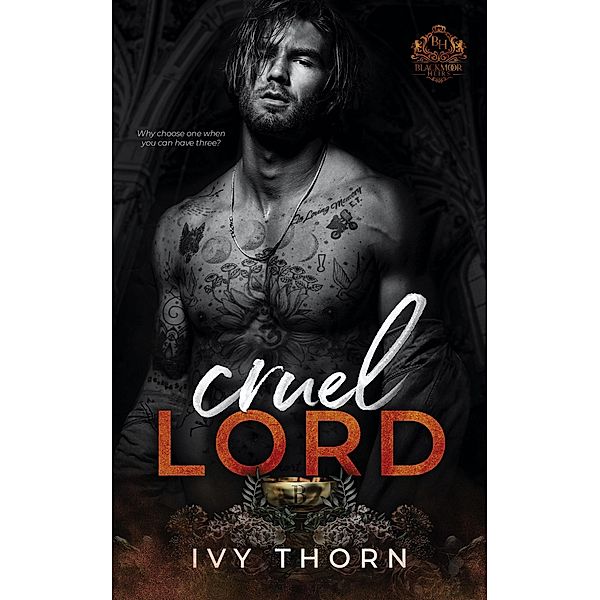 Cruel Lord (Blackmoor Heirs, #1) / Blackmoor Heirs, Ivy Thorn