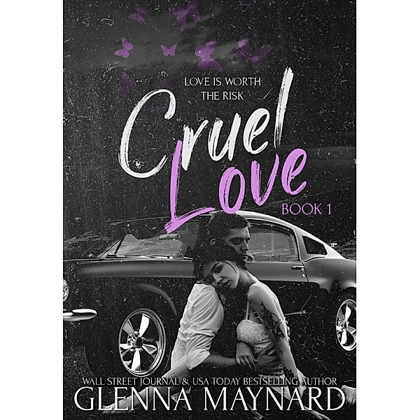 Cruel Love: Book 1 (The Killian & Liri Duet, #1) / The Killian & Liri Duet, Glenna Maynard