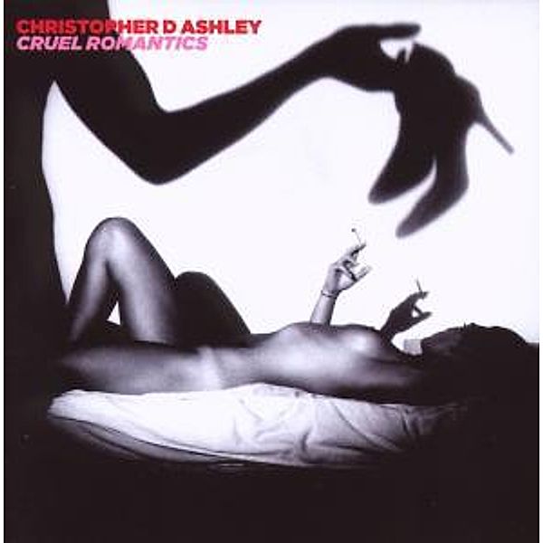 Cruel Romantics, Christopher D Ashley