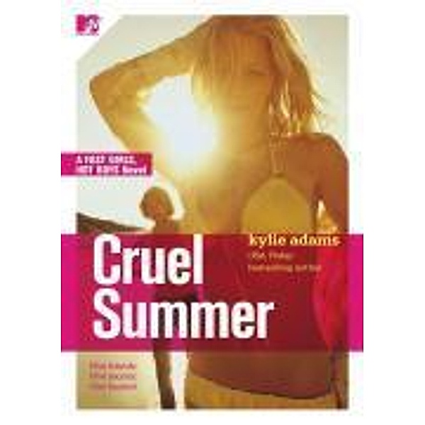Cruel Summer, Kylie Adams