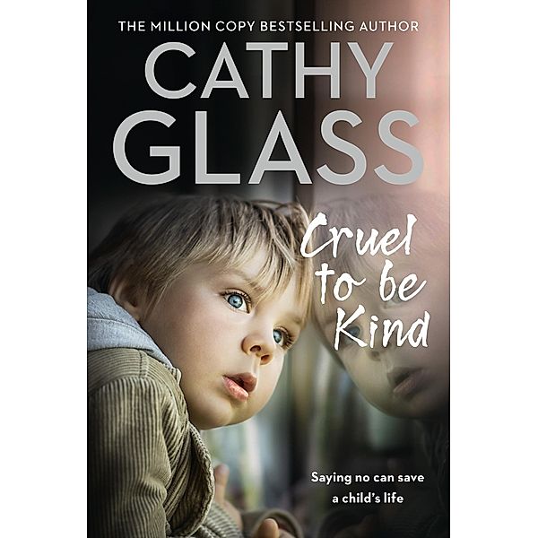 Cruel to Be Kind, Cathy Glass