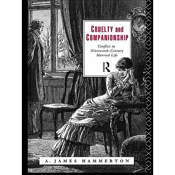 Cruelty and Companionship, A. James Hammerton