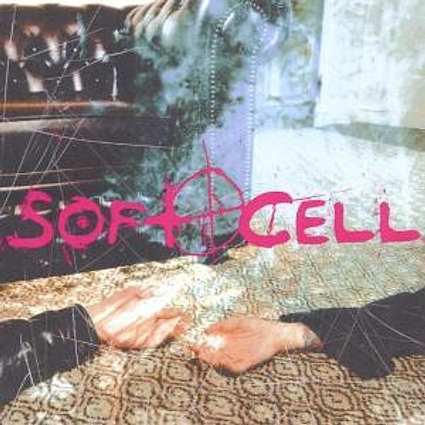 Cruelty Without Beauty, Soft Cell