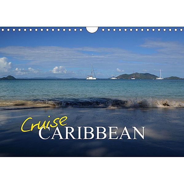 Cruise Caribbean (Wall Calendar 2019 DIN A4 Landscape), Sharon Poole