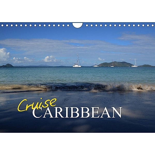 Cruise Caribbean (Wall Calendar 2023 DIN A4 Landscape), Sharon Poole
