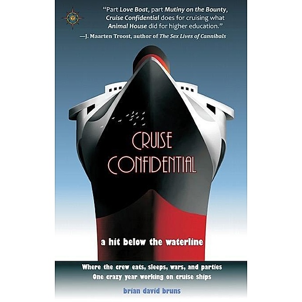 Cruise Confidential, Brian David Bruns