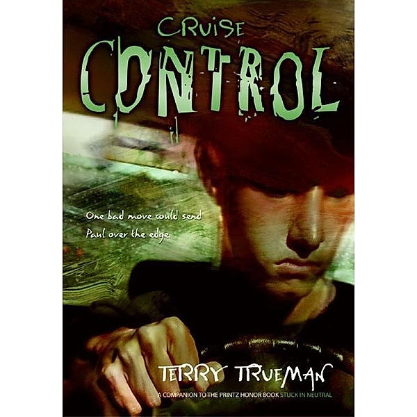 Cruise Control / Stuck in Neutral Bd.2, Terry Trueman