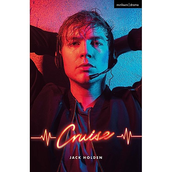 Cruise / Modern Plays, Jack Holden