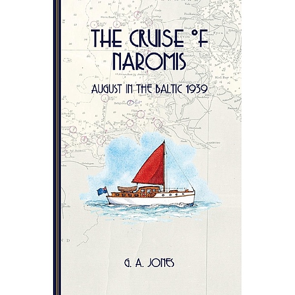 Cruise of Naromis, G. A Jones