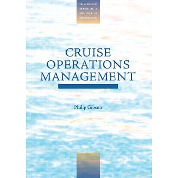 Cruise Operations Management, Philip Gibson