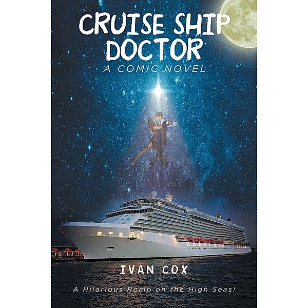 Cruise Ship Doctor, Ivan Cox