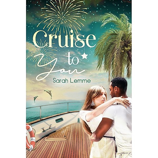 Cruise To You, Sarah Lemme