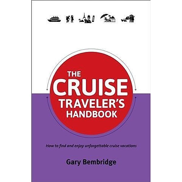 Cruise Traveler's Handbook, Gary Bembridge