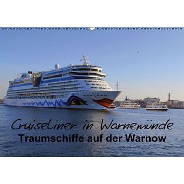 Cruiseliner in Warnemünde (Wandkalender 2015 DIN A2 quer), Patrick le Plat
