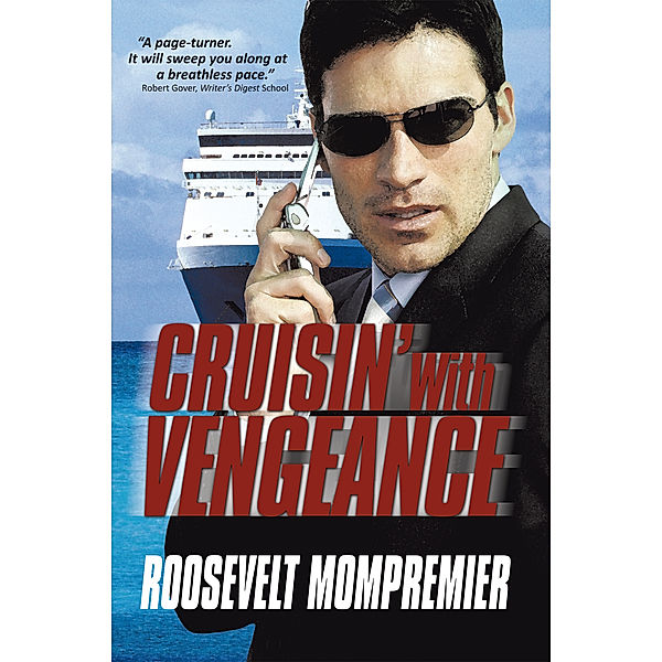 Cruisin' with Vengeance, Roosevelt Mompremier