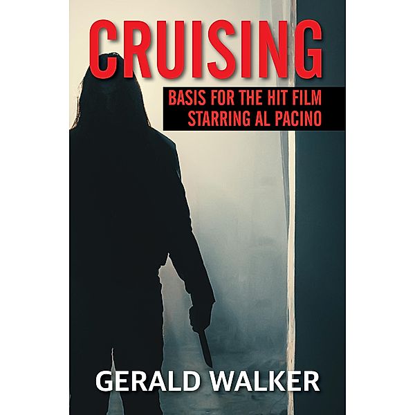 Cruising, Gerald Walker