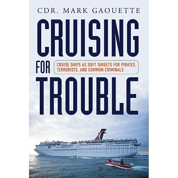Cruising for Trouble, Mark Gaouette