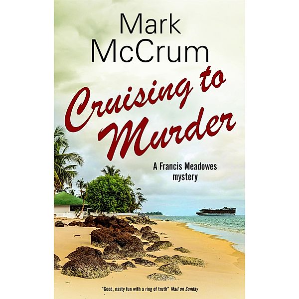 Cruising to Murder / A Francis Meadowes Mystery Bd.2, Mark McCrum