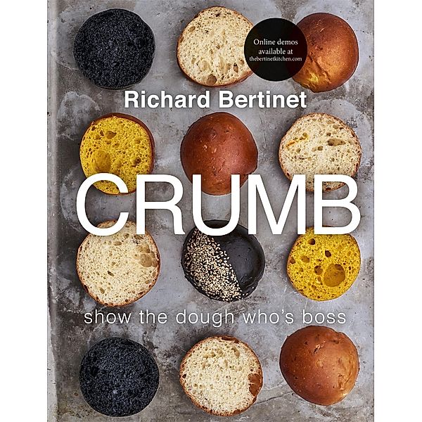 Crumb, Richard Bertinet
