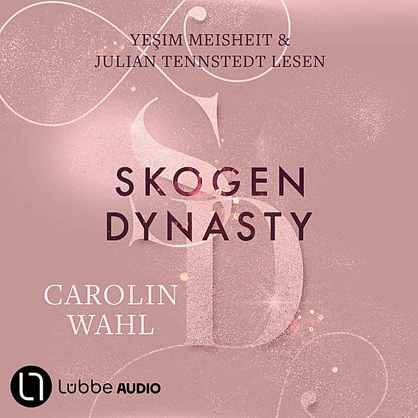 Crumbling Hearts-Reihe - 1 - Skogen Dynasty, Carolin Wahl