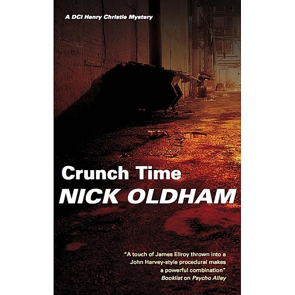 Crunch Time / DCI Henry Christie, Nick Oldham