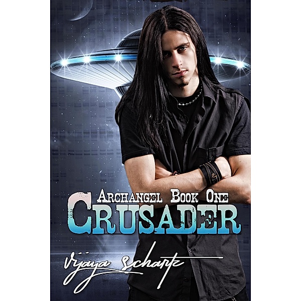 Crusader (Archangel, #1) / Archangel, Vijaya Schartz