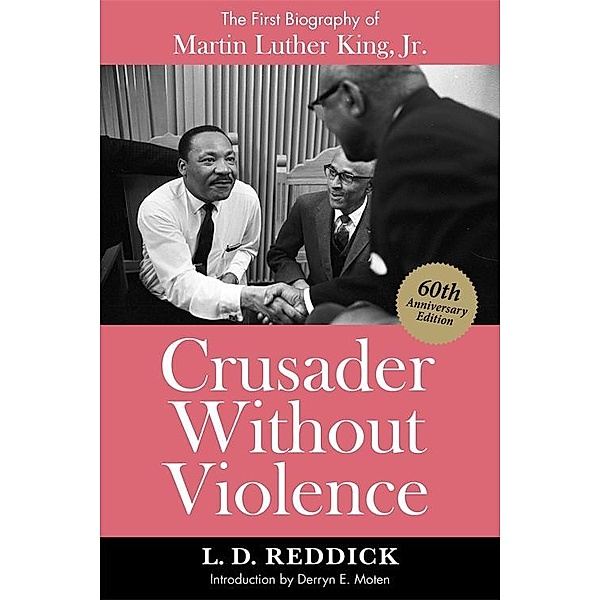 Crusader Without Violence, L. D. Reddick