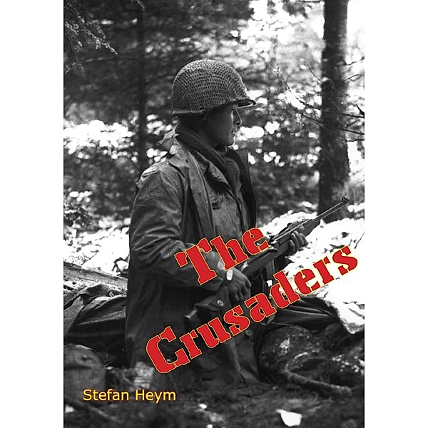 Crusaders, Stefan Heym