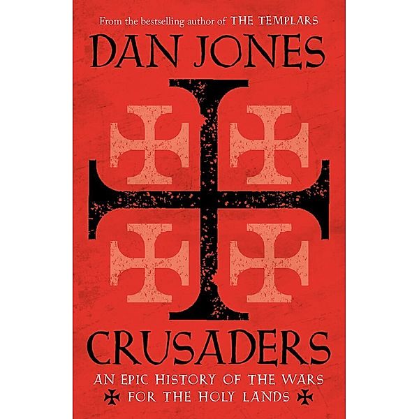 Crusaders, Dan Jones