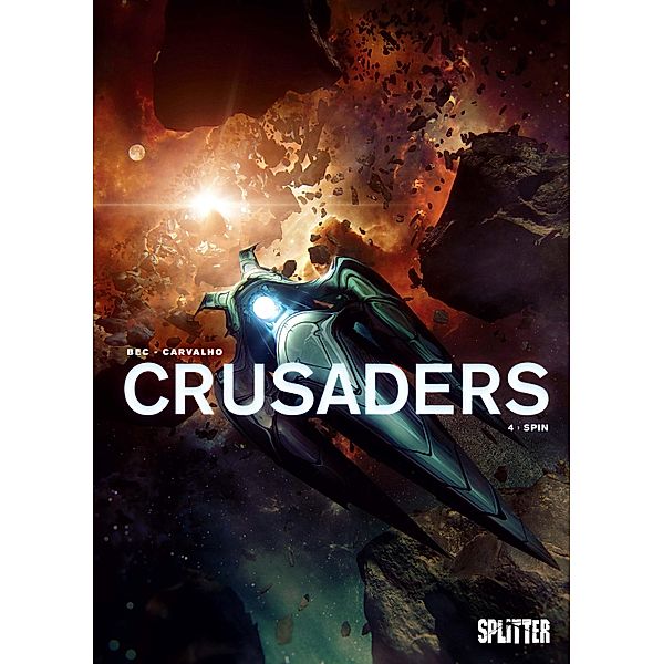 Crusaders. Band 4 / Crusaders Bd.4, Christophe Bec