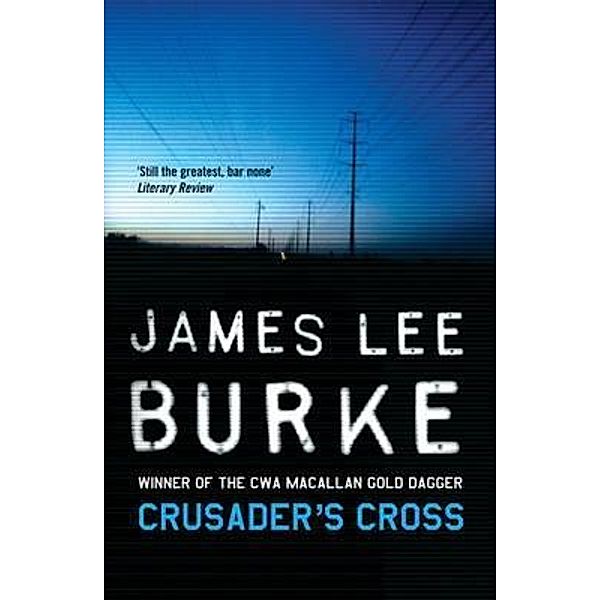 Crusader's Cross / Dave Robicheaux, James Lee Burke