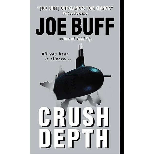 Crush Depth / A Jeffrey Fuller Novel Bd.3, Joe Buff
