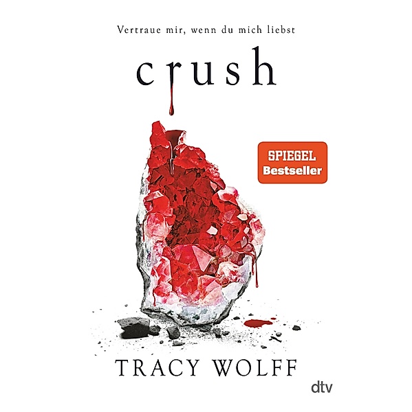 Crush / Die Katmere Academy Chroniken Bd.2, Tracy Wolff