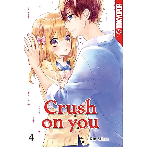 Crush on you 04 / Crush on you Bd.4, Rin Miasa