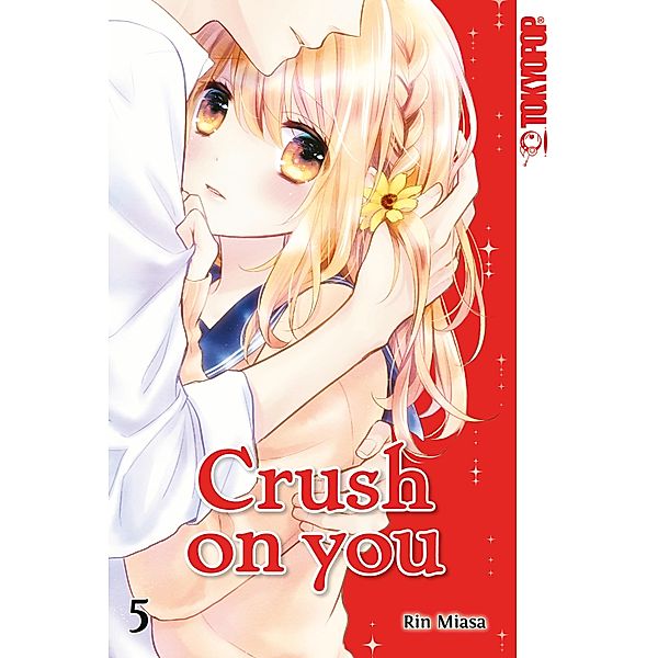 Crush on you 05 / Crush on you Bd.5, Rin Miasa