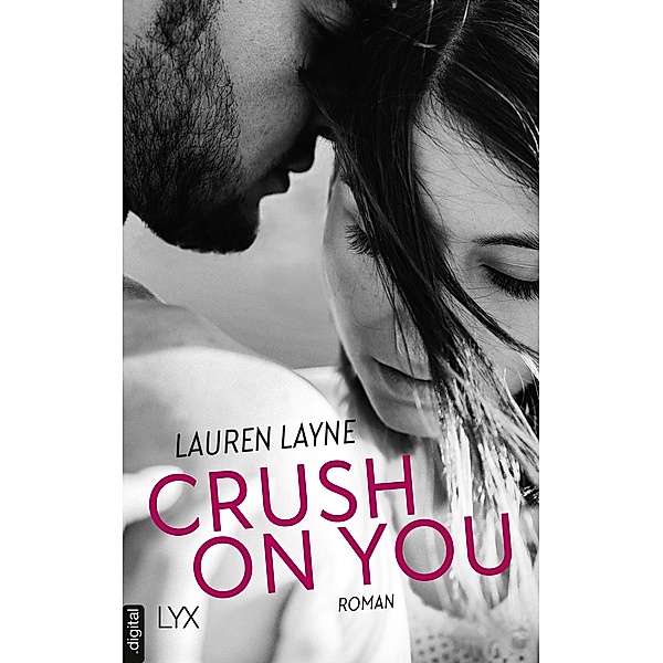 Crush on You / Redemption Bd.01, Lauren Layne