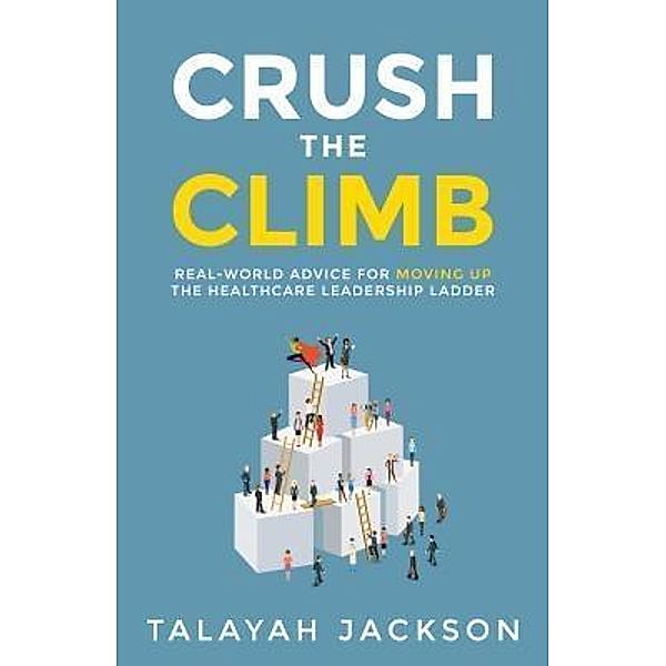 Crush the Climb, Talayah Jackson